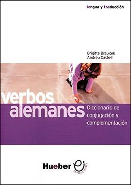 Verbos alemanes: Diccionario de conjugación y complementación.Deutsch als Fremdsprache / Grammatik