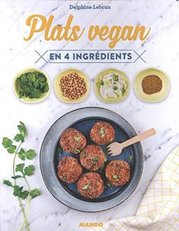 Plats vegan : en 4 ingrédients