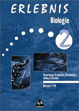 Erlebnis Biologie - Ausgabe 1999: Erlebnis Biologie - Themenorientierte Arbeitshefte - Ausgabe 1999: Vererbung / Evolution / Verhalten / Zellen / Einzeller: 7.-10. Schuljahr