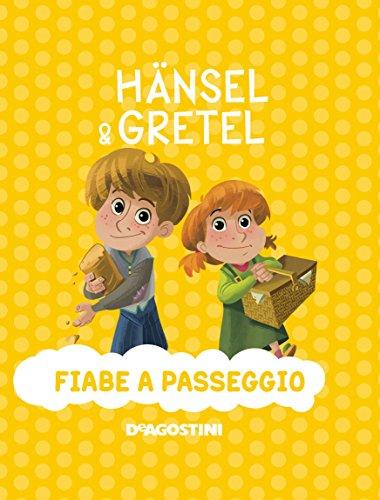 Hansel & Gretel