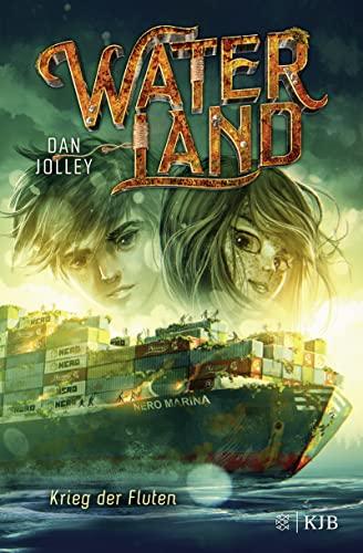 Waterland - Krieg der Fluten: Band 4