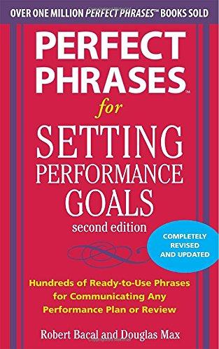 Perfect Phrases for Setting Performance Goals