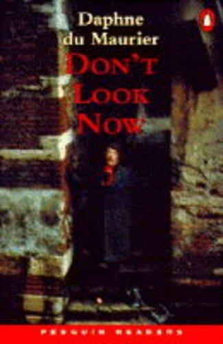 Don't Look Now (Penguin Readers (Graded Readers))