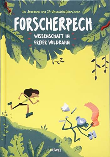 Forscherpech: Wissenschaft in freier Wildbahn