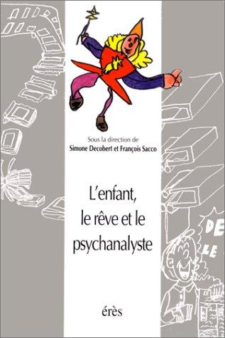 Le rêve, l'enfant et le psychanalyste