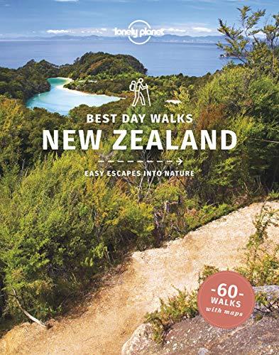 Best day walks New Zealand : easy escapes into nature : 60 walks with maps