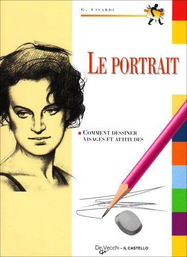 Le portrait : comment dessiner visages et corps