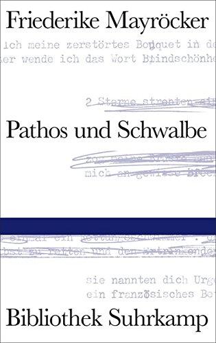 Pathos und Schwalbe (Bibliothek Suhrkamp)