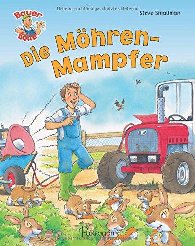 Bauer Bolle Die Möhren-Mampfer