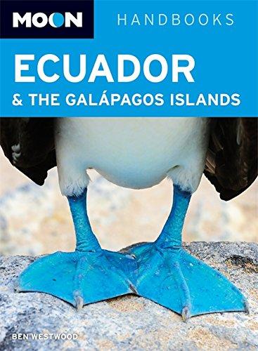 Moon Ecuador & the Galápagos Islands (Moon Handbooks)