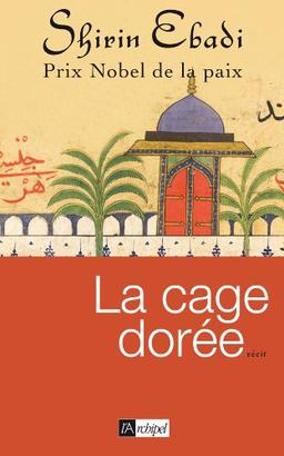 La cage dorée