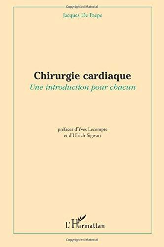 Chirurgie cardiaque : une introduction pour chacun