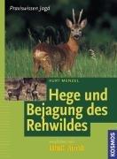 Hege und Bejagung des Rehwildes