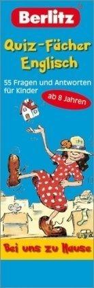 Berlitz Quiz-Fächer Englisch - Bei uns zu Hause - Fächer: 55 Fragen und Antworten für Kinder