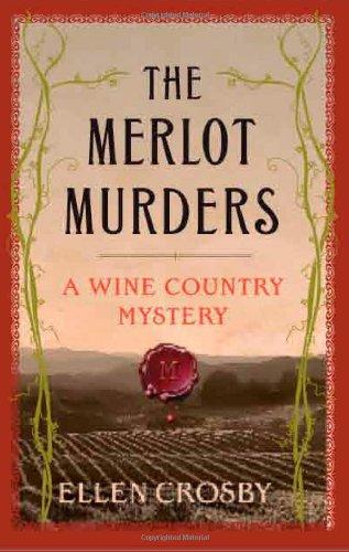 The Merlot Murders: A Wine Country Mystery (Wine Country Mysteries)