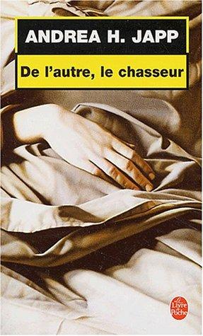 de L Autre Le Chasseur (Ldp Thrillers)