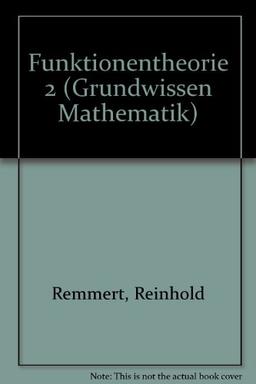 Funktionentheorie (Grundwissen Mathematik)