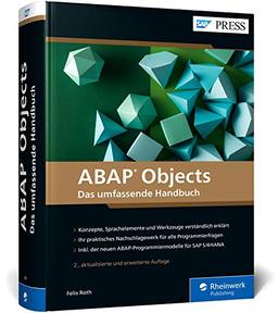 ABAP Objects: Das aktuelle, umfassende Handbuch zu Konzepten, Sprachelementen und Werkzeugen in ABAP OO (SAP PRESS)