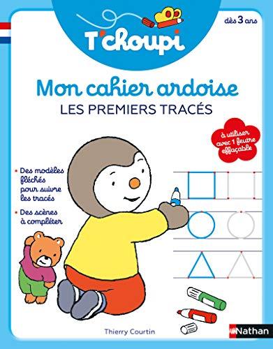 Mon cahier ardoise T'choupi : les premiers tracés : dès 3 ans