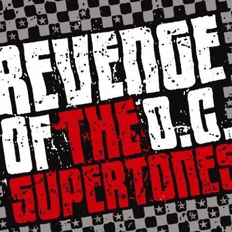 Revenge of the O.C.Supertones