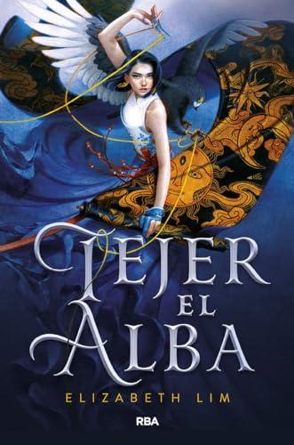 Tejer el alba (Ficción Young Adult)