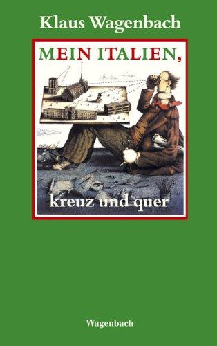 Mein Italien, kreuz und quer