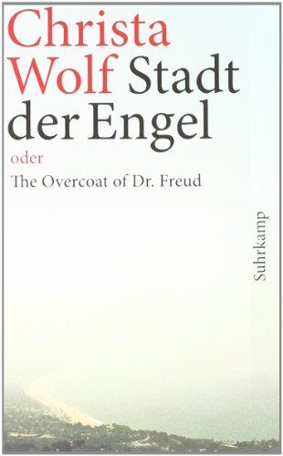 Stadt der Engel oder The Overcoat of Dr. Freud: Roman (suhrkamp taschenbuch)