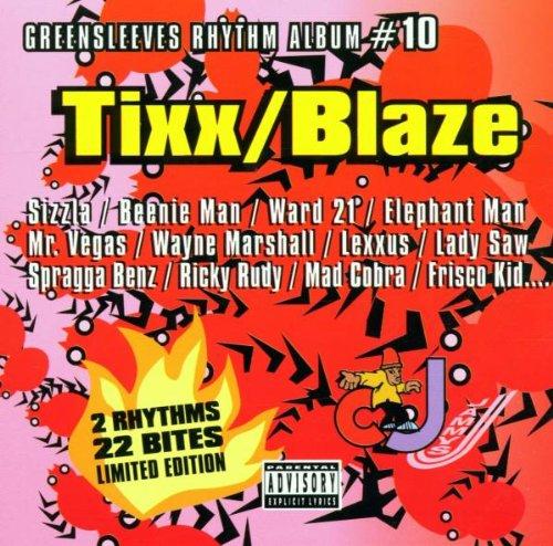 Riddim 10:Tixx+Blaze