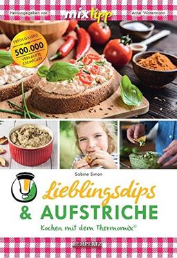 mixtipp Lieblings-Dips & Aufstriche: Kochen mit dem Thermomix®