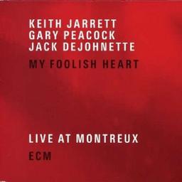 My Foolish Heart (Live at Montreux)