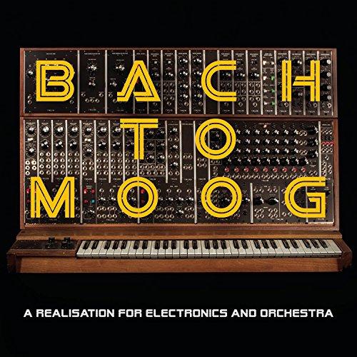 Bach to Moog - A realisation for electronics and orchestra