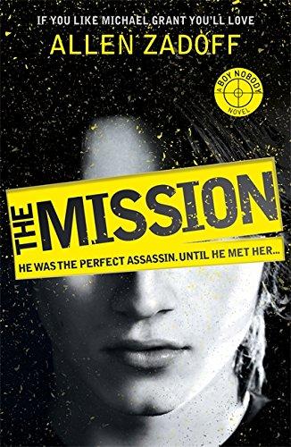 The Mission: A Boy Nobody Novel