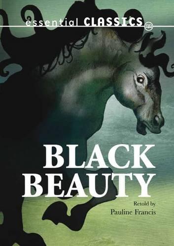 Black Beauty (Essential Classics)