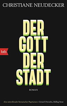 Der Gott der Stadt: Roman