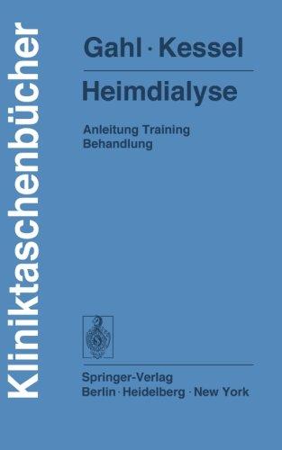 Heimdialyse: Anleitung Training Behandlung (Kliniktaschenbücher)