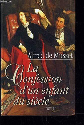 La confession d'un enfant du siècle