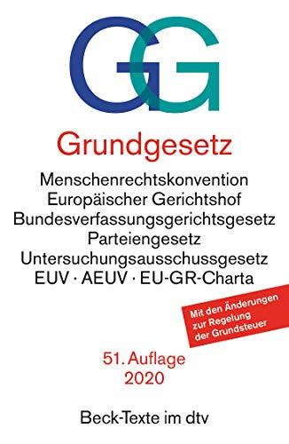 Grundgesetz GG: mit Menschenrechtskonvention, Verfahrensordnung des Europäischen Gerichtshofs für Menschenrechte, Bundesverfassungsgerichtsgesetz, ... der Europäischen Union (dtv Beck Texte)