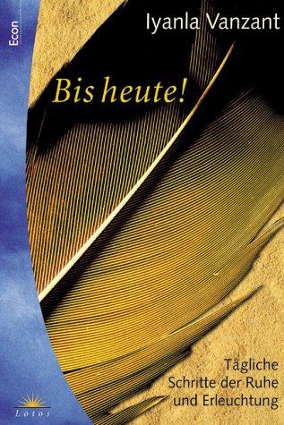 Bis heute!