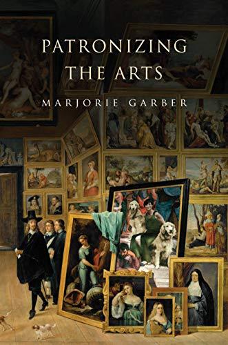 Garber, M: Patronizing the Arts