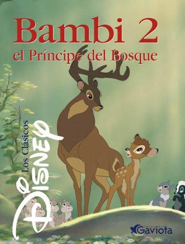 Bambi 2, el príncipe del bosque (Clásicos Disney)