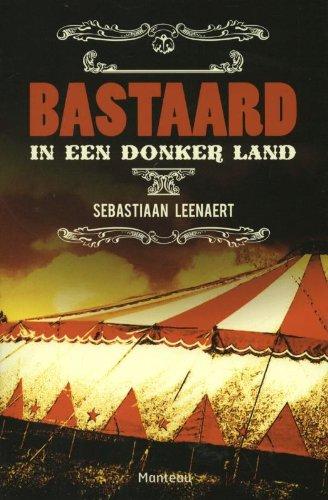 Bastaard: in een donker land