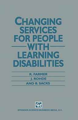 Changing Services for People with Learning Disabilities