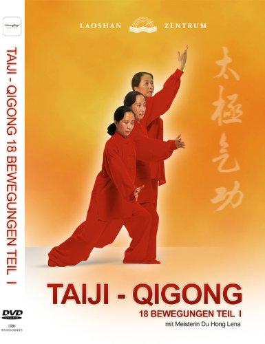 Taiji - Qigong 18 Bewegungen Teil 1: mit Meisterin Du Hong Lena [DVD]