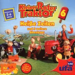 Kleiner Roter Traktor 6,Audio:Heiße Zeiten Und 5