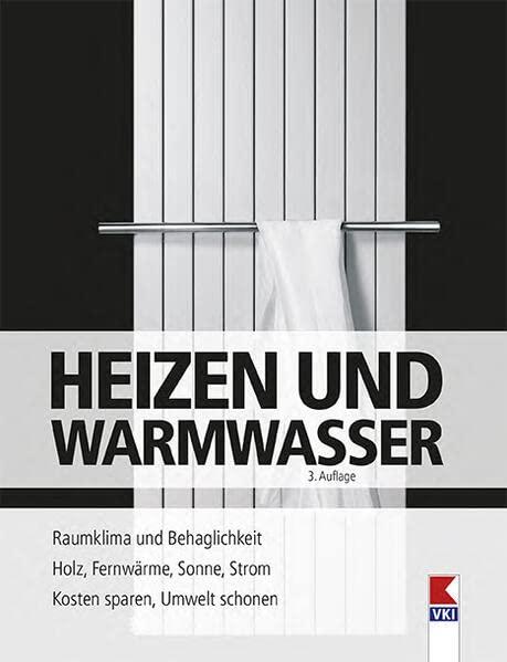 Heizen & Warmwasser: Raumklima und Behaglichkeit. Holz, Fernwärme, Sonne, Strom. Kosten sparen, Umwelt schonen.