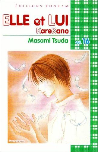 Elle et lui : KareKano. Vol. 16