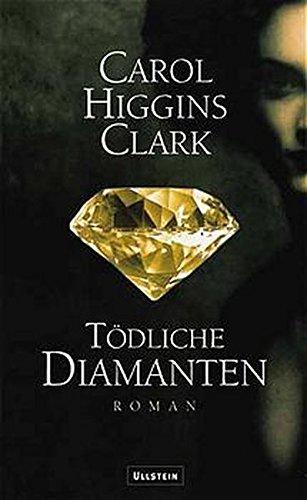 Tödliche Diamanten (Die Regan-Reilly-Krimis, Band 5)