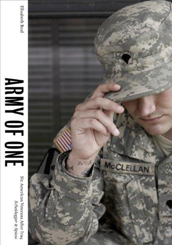 Army of One: Six American Veterans After Iraq