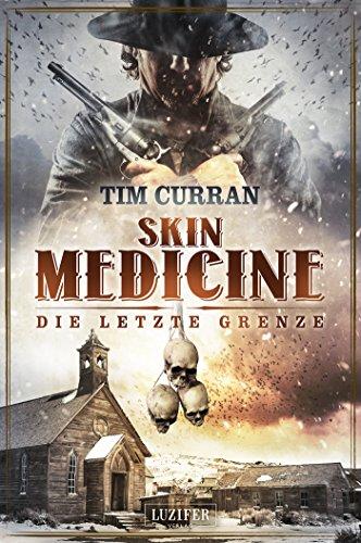 Skin Medicine - Die letzte Grenze: Horror-Thriller