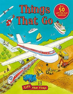 Things That Go (Lift the Flap)